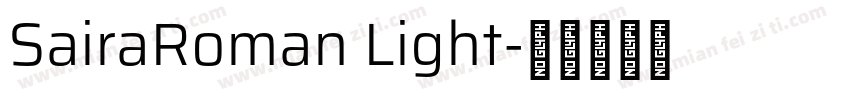 SairaRoman Light字体转换